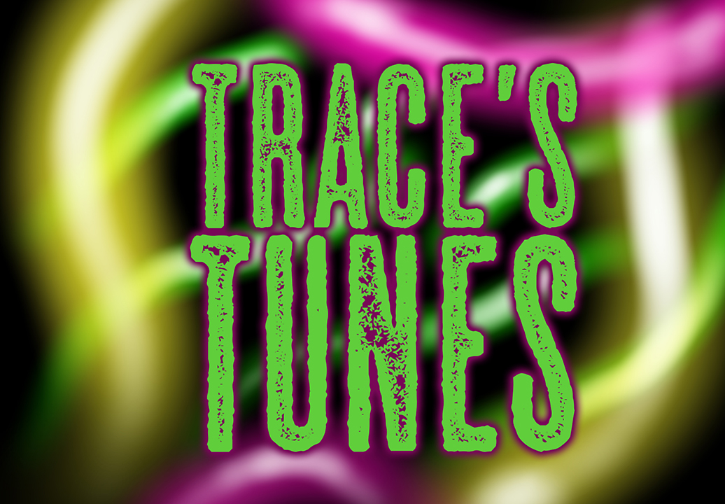 Trace's Tunes